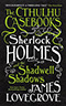 Sherlock Holmes and the Shadwell Shadows